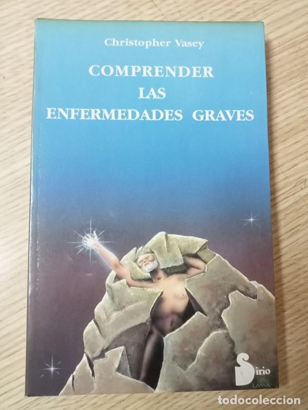Libros de segunda mano: Comprender las enfermedades graves Chistopher Vasey - Foto 1