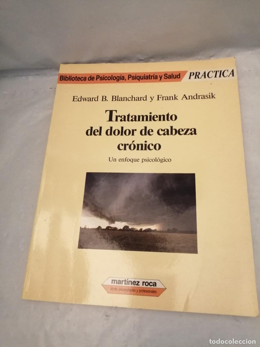 Second hand books: Tratamiento del Dolor de Cabeza Cr&oacute;nico: Un Enfoque Psicol&oacute;gico