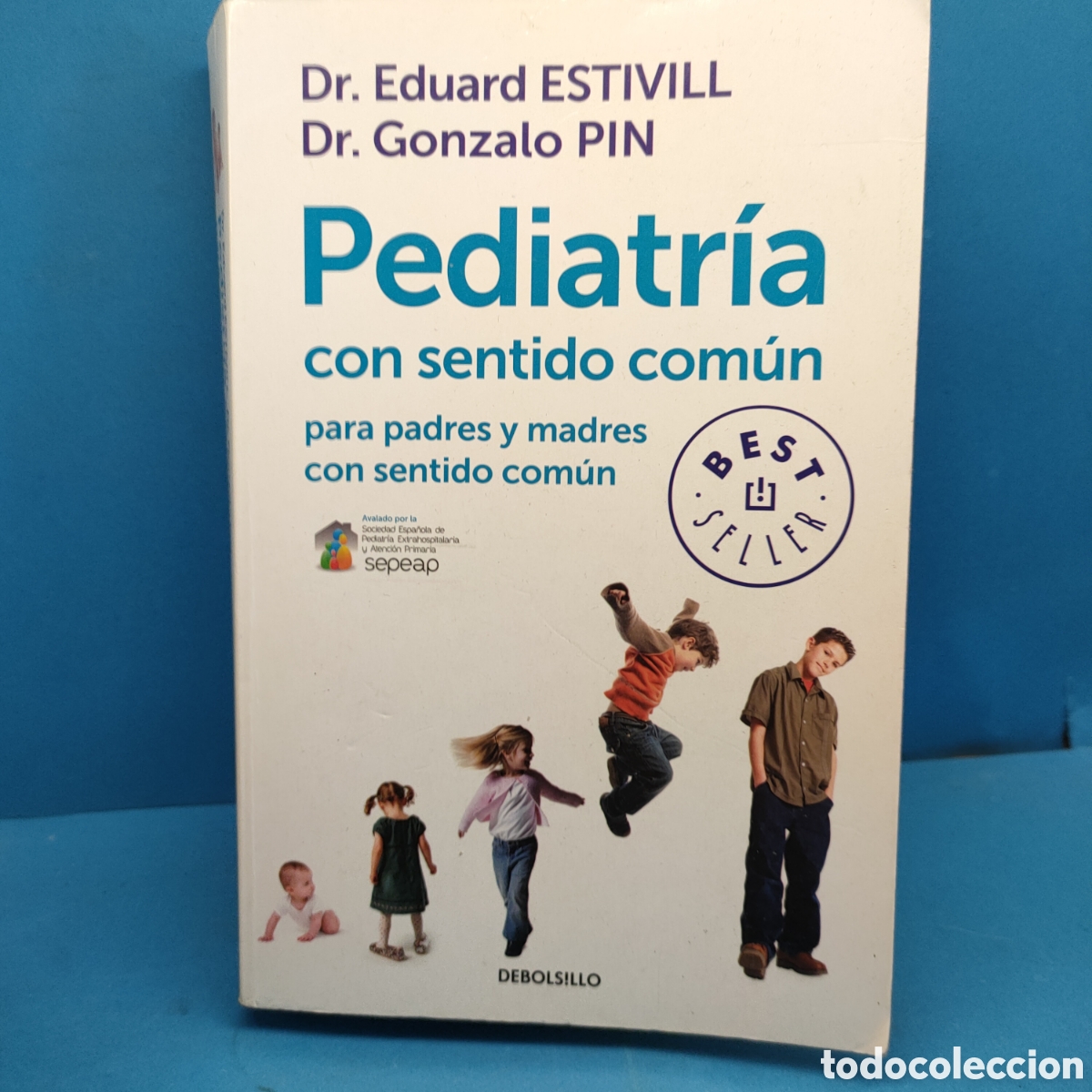 Libros de segunda mano: PEDIATRIA con sentido comun. Eduard Estivill. 2012. DEBOLSILLO