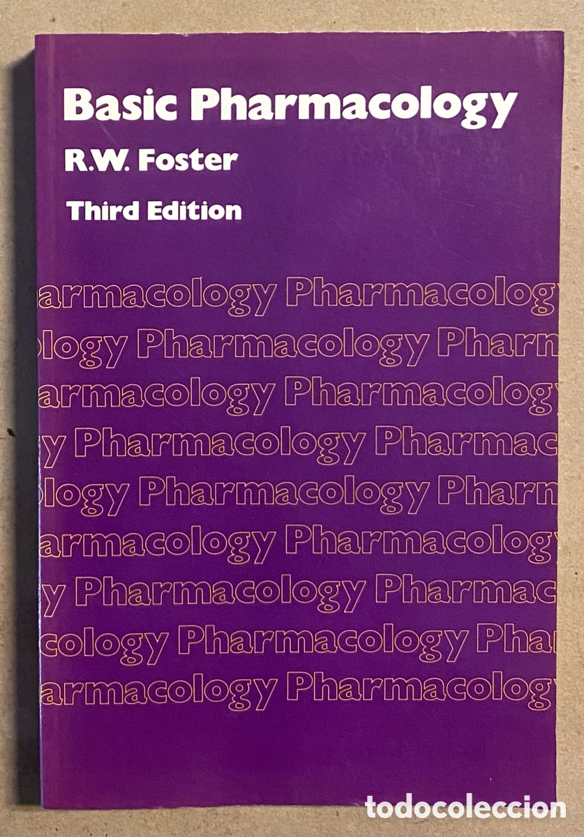Libros de segunda mano: BASIC PHARMACOLOGY. R.W. FOSTER. BUTTERWORTG HEINEMANN 1991.