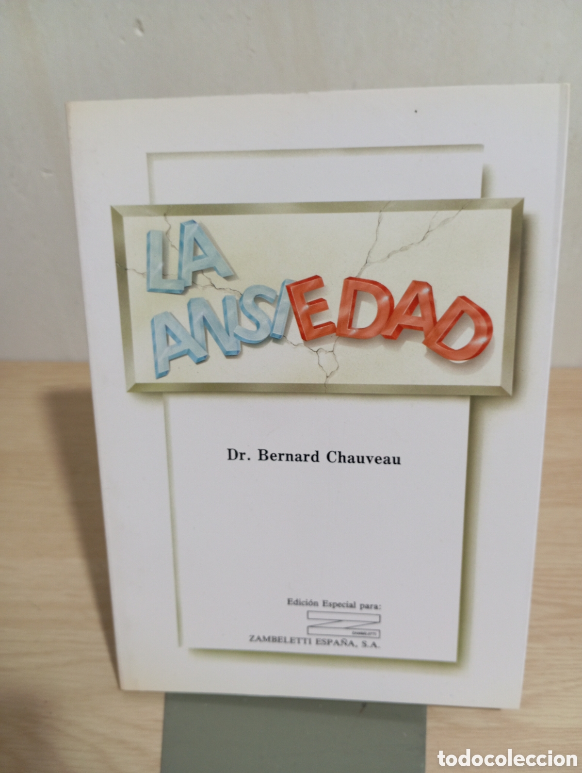 Libros de segunda mano: La ansiedad. De Dr. Bernard Chauveau - Foto 1