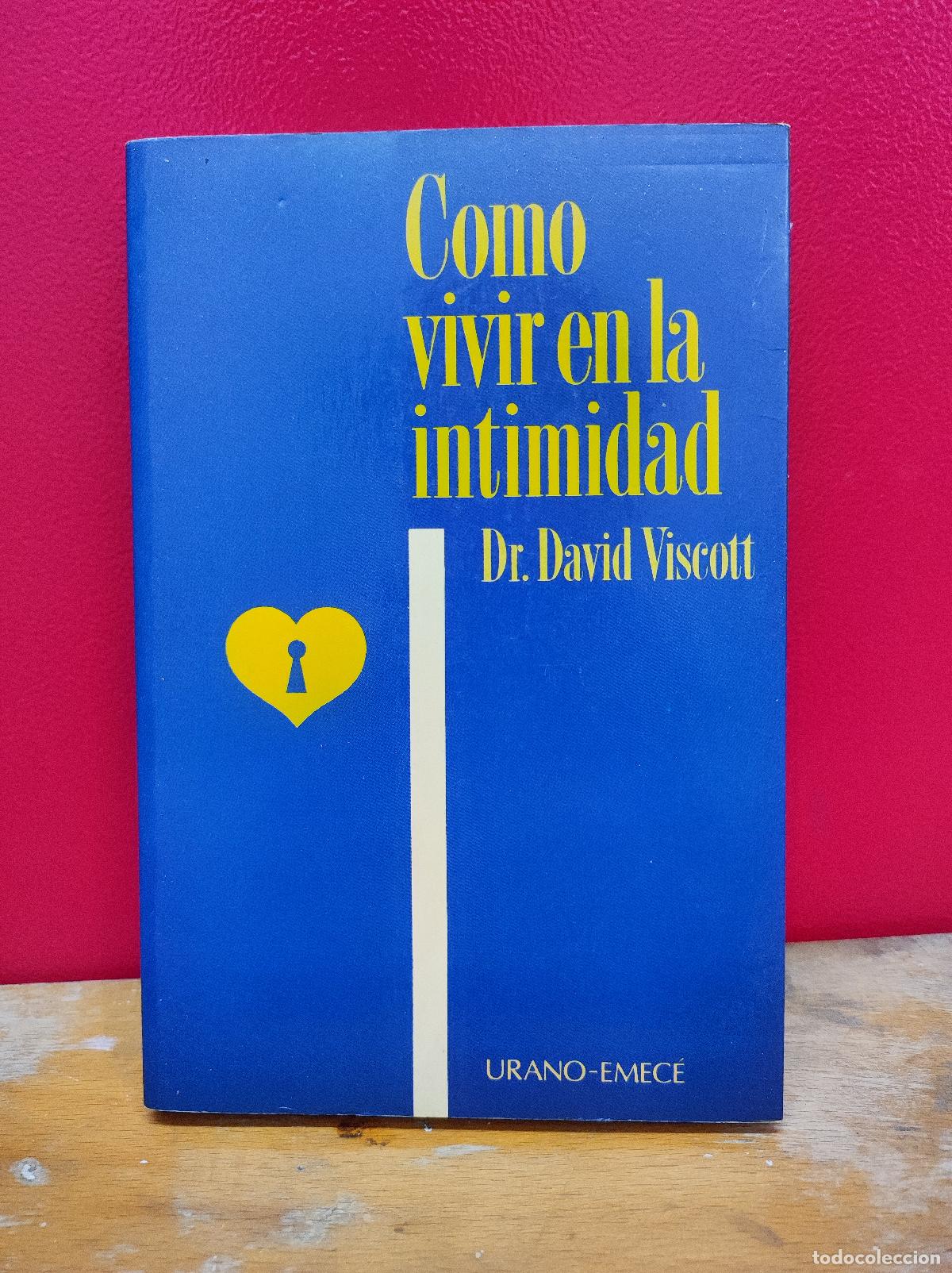Libros de segunda mano: C&oacute;mo vivir en la intimidad &ndash; Dr. David Viscott - Foto 1