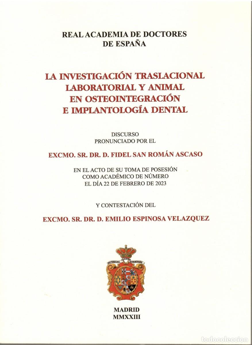 Livres d'occasion: LA INVESTIGACI&Oacute;N TRASLACIONAL LABORATORIAL Y ANIMAL EN OSTEOINTEGRACI&Oacute;N E IMPLANTOLOG&Iacute;A DENTAL