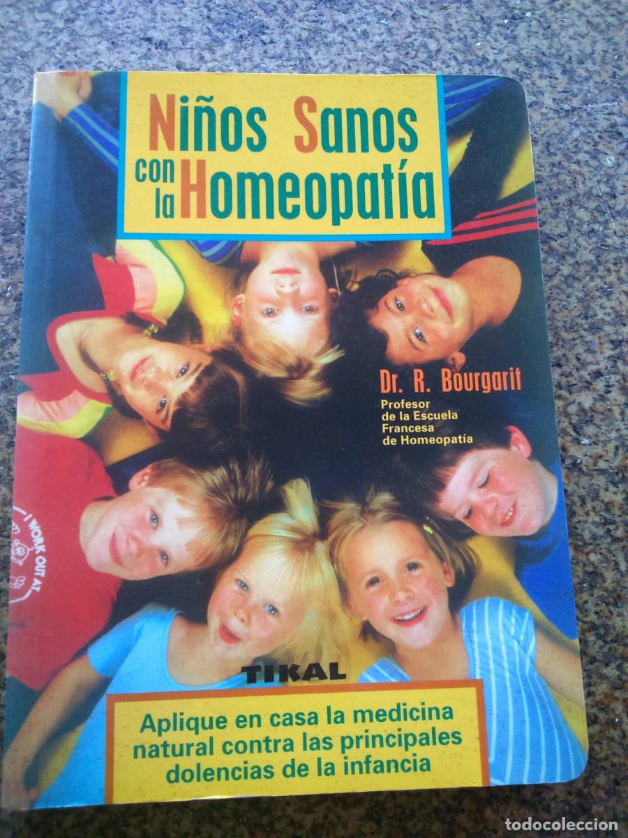 Gebrauchte B&uuml;cher: NI&Ntilde;OS SANOS CON LA HOMEOPATIA -- R. BOURGARIT -- 1995 --