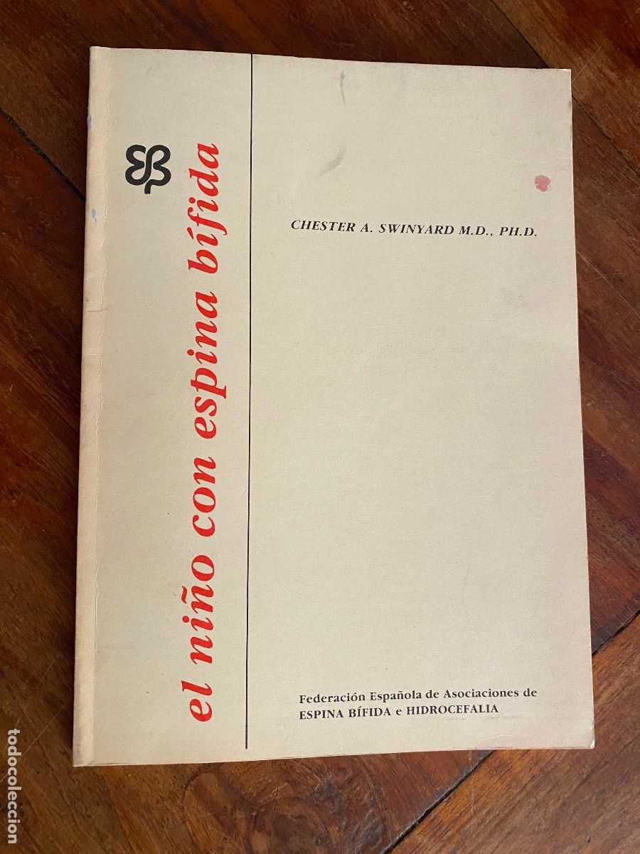 Libros de segunda mano: ni&ntilde;o con espina bifida, chester A. Swinyard 1992 sevilla