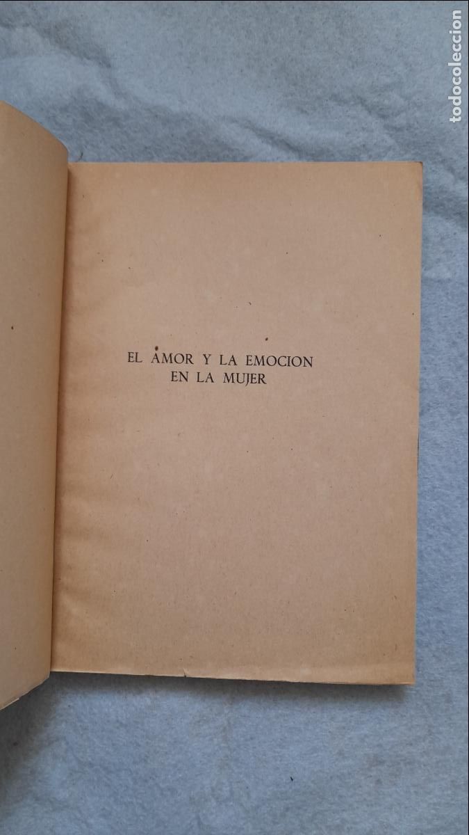 Libros de segunda mano: El amor y la emoci&oacute;n en la mujer. Andre Binet. 1&ordf; Edici&oacute;n. - Foto 2