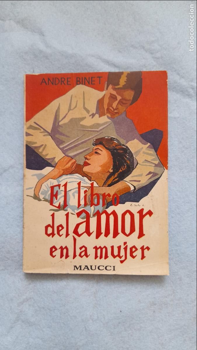 Libros de segunda mano: El amor y la emoci&oacute;n en la mujer. Andre Binet. 1&ordf; Edici&oacute;n. - Foto 1