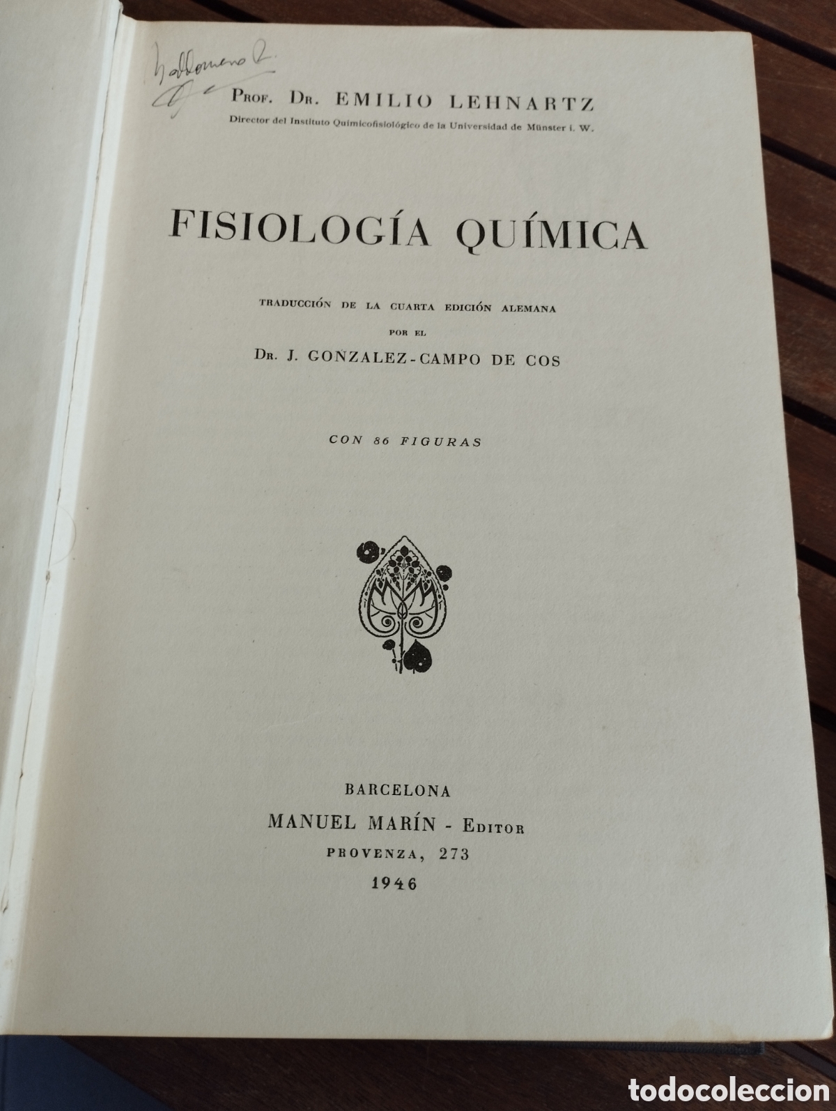Libri di seconda mano: FISIOLOG&Iacute;A QU&Iacute;MICA. EMILIO LEHNARTZ ED. MANUEL MAR&Iacute;N 1946 CIENCIAS MEDICINA 86 FIGURAS