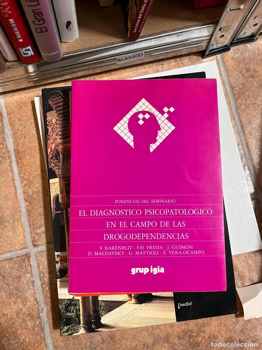 Libri di seconda mano: BLAS40D EL DIAGNOSTICO PSICOPATOLOGICO EN EL CAMPO DE LAS DROGODEPENDENCIAS