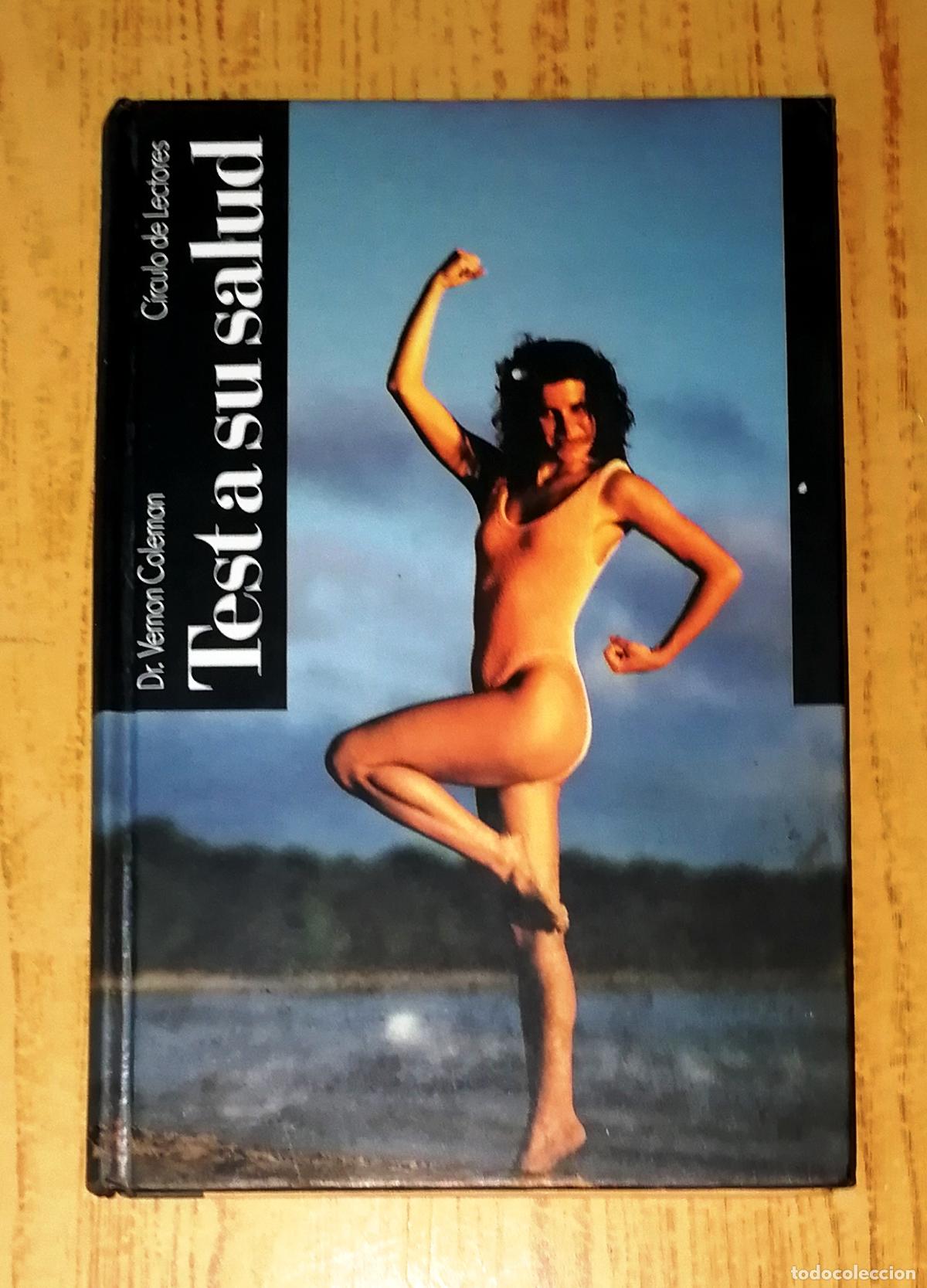 Libri di seconda mano: TEST A SU SALUD / Vernon Coleman. - C&iacute;rculo de Lectores, 1990