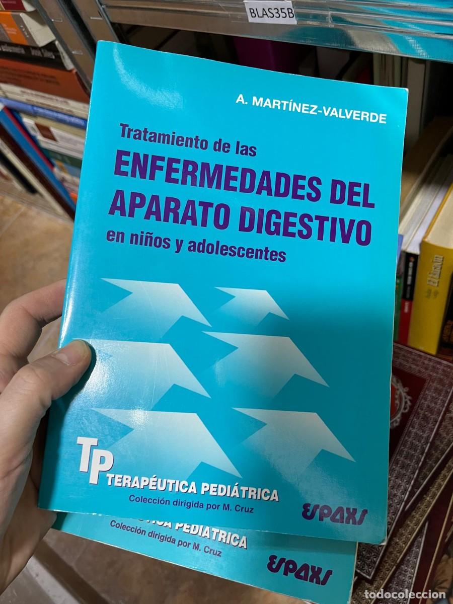 Livres d'occasion: BLAS35B A. MARTINEZ-VALVERDE. TRATAMIENTO DE ENFERMEDADES DEL APARATO DIGESTIVO EN NI&Ntilde;OS Y ADOLESCEN
