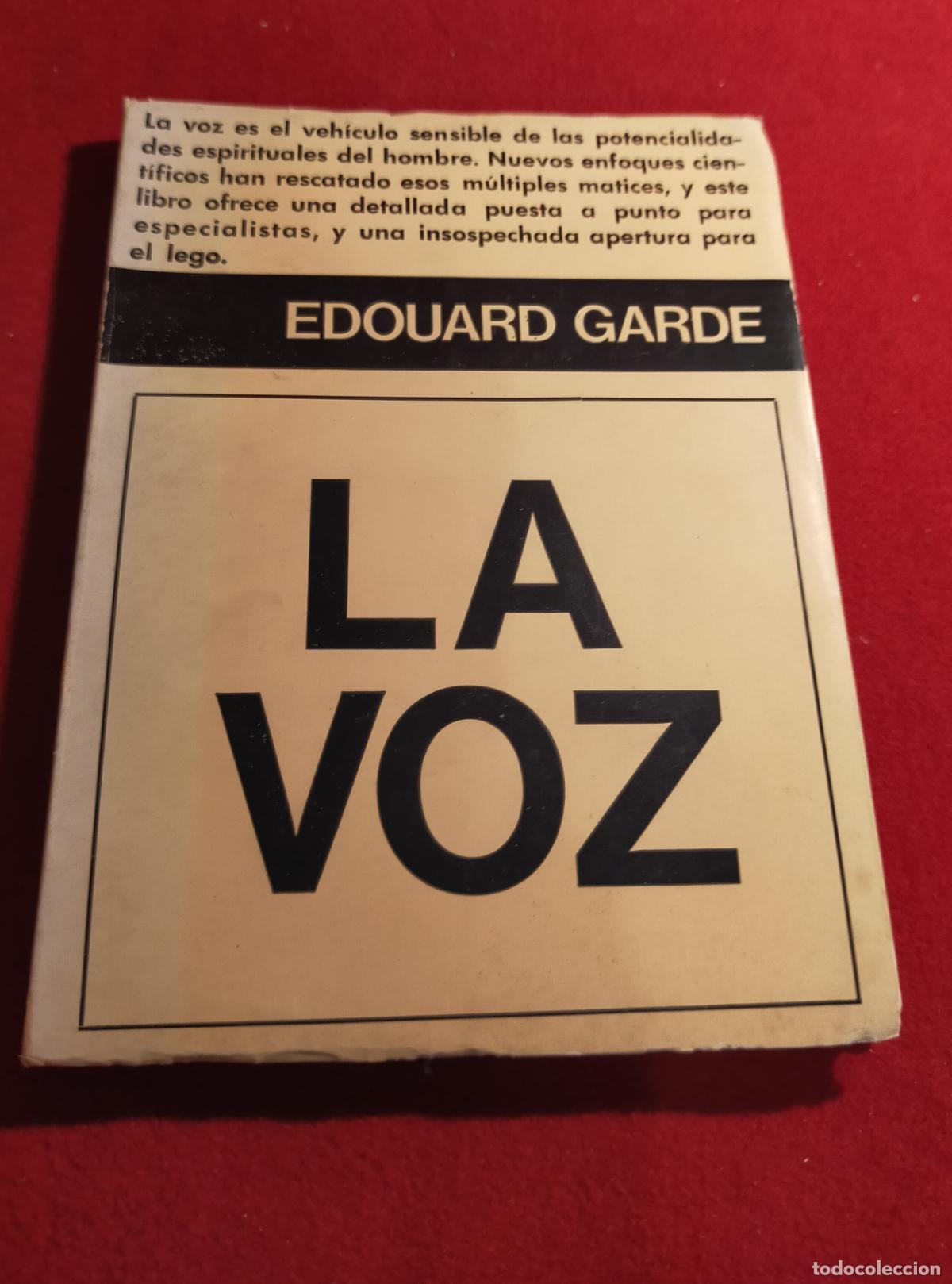 Libros de segunda mano: LA VOZ - GARDE, Edouard: - Foto 1