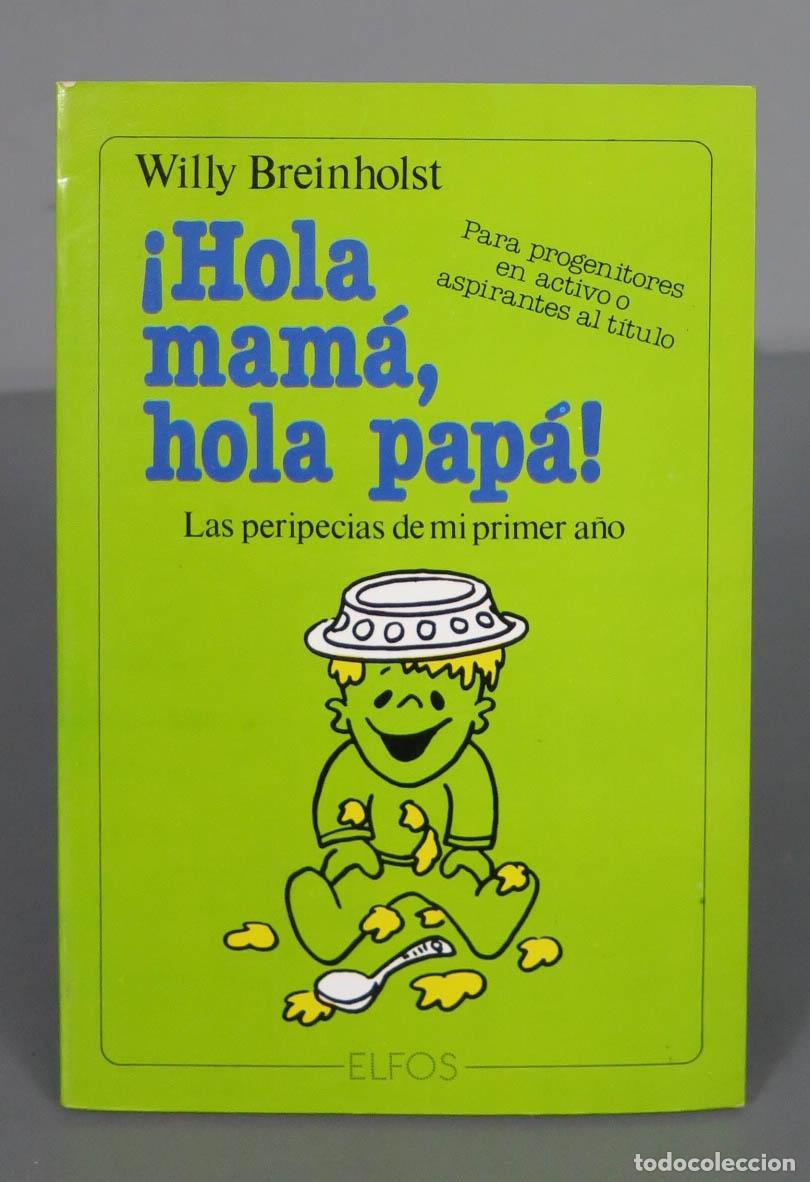 Gebrauchte B&uuml;cher: Hola Mama, Hola Papa Willy Breinholst