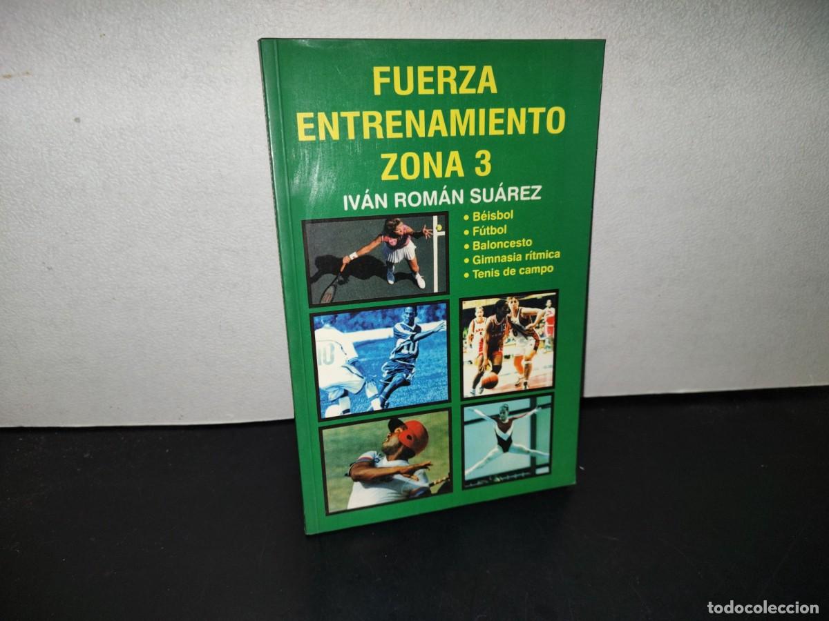 Gebrauchte B&uuml;cher: 155- FUERZA-ENTRENAMIENTO. ZONA 3 - IV&Aacute;N ROM&Aacute;N SU&Aacute;REZ - EDITORIAL CIENT&Iacute;FICO-T&Eacute;CNICA - 2001