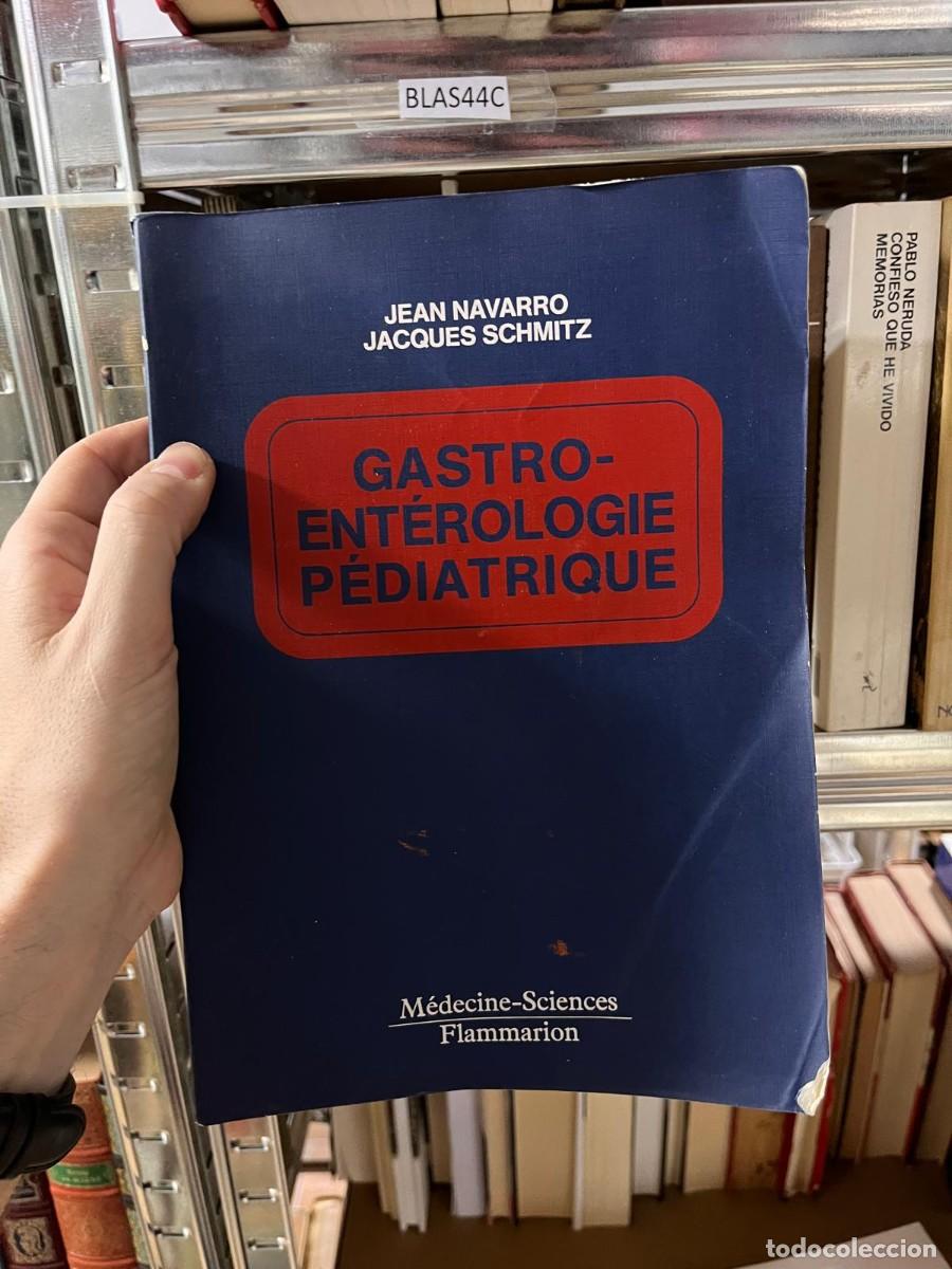 Libros de segunda mano: BLAS44C GASTROENTEROLOGIE PEDIATRIQUE, JEAN NAVARRO, JACQUES SCHMITZ