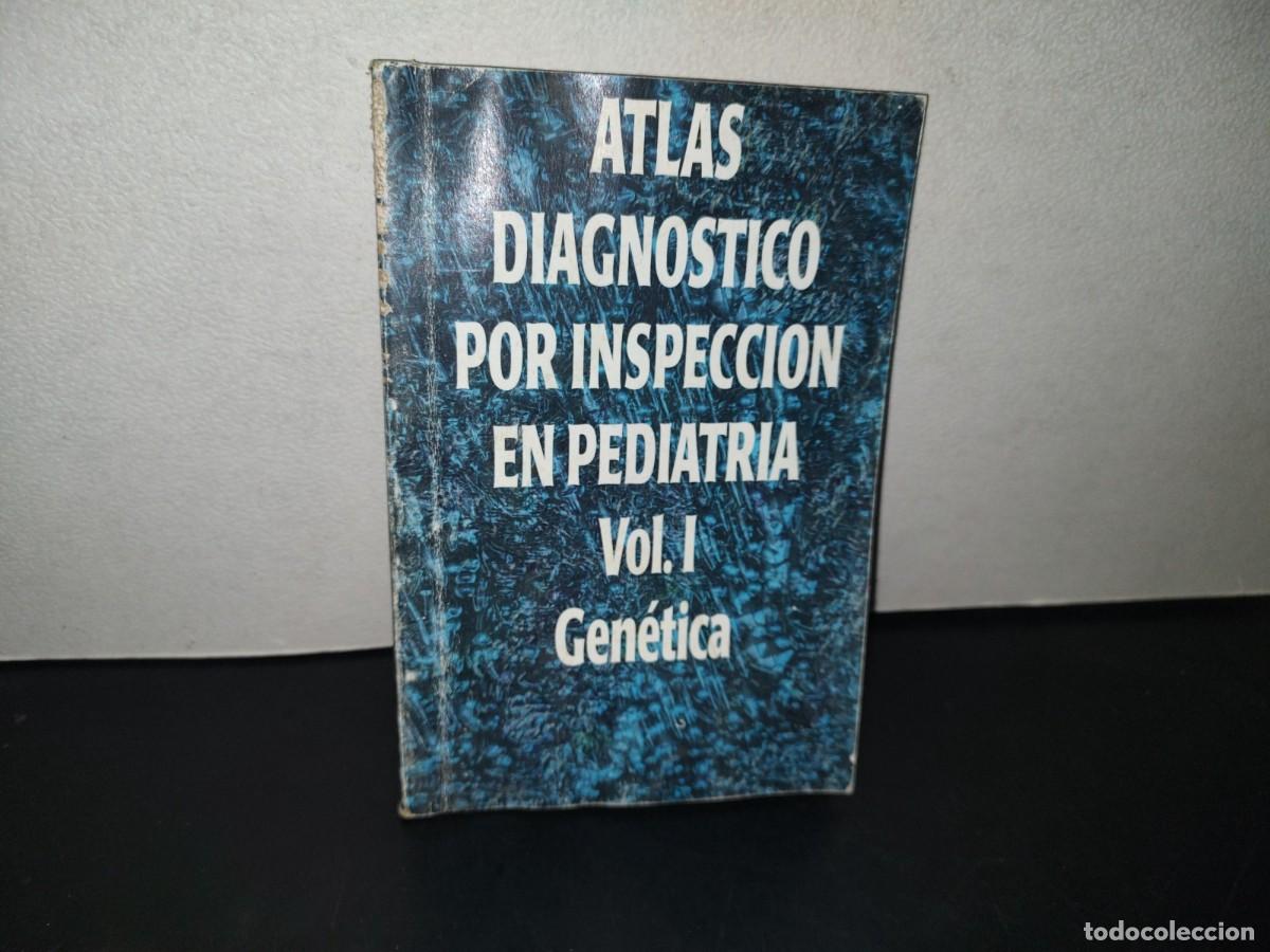 Gebrauchte B&uuml;cher: 148- ATLAS DIAGN&Oacute;STICO POR INSPECCI&Oacute;N EN PEDIATR&Iacute;A. VOL. 1, GEN&Eacute;TICA - 1996