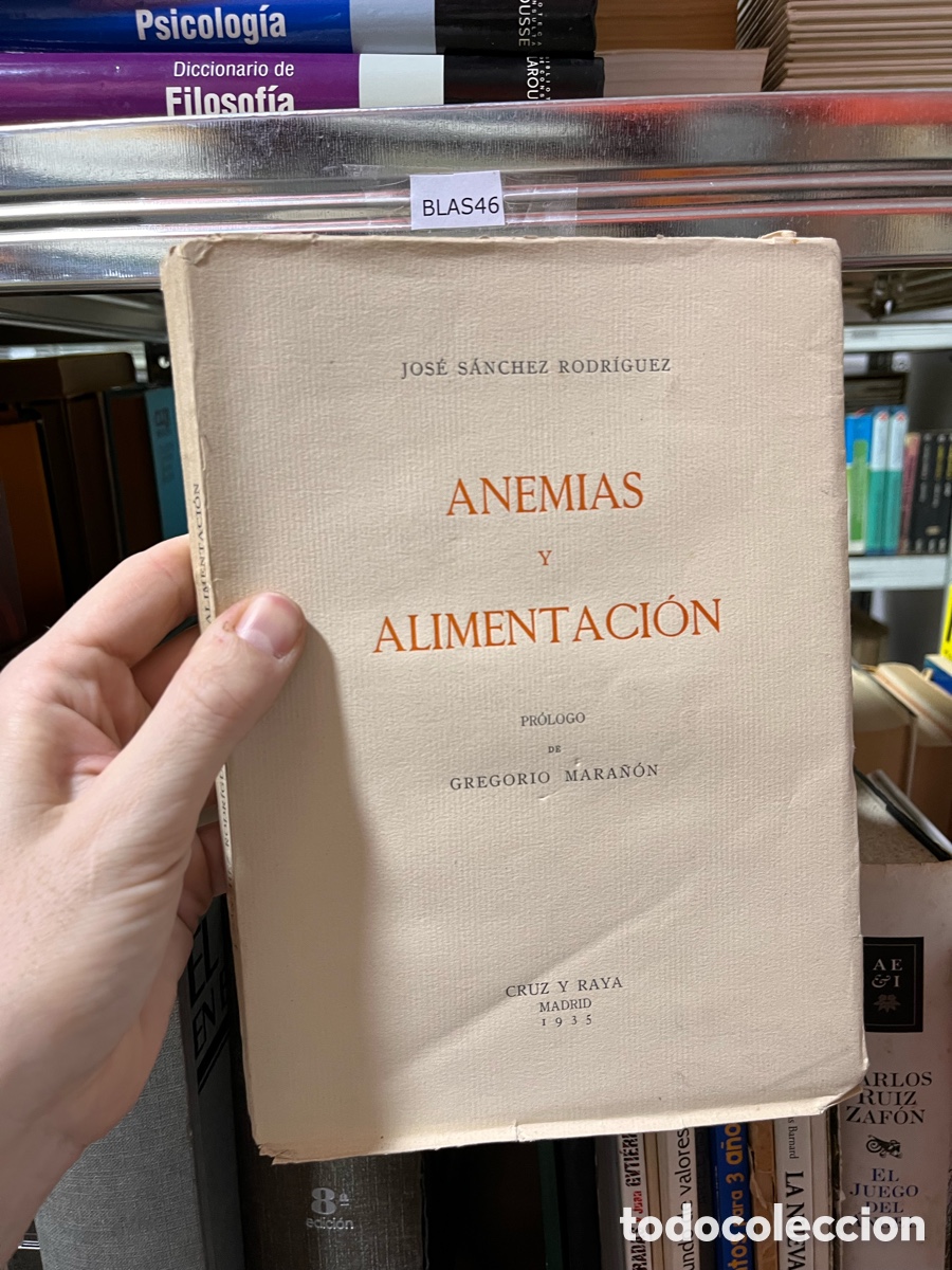 Livres d'occasion: BLAS46 JOS&Eacute; S&Aacute;NCHEZ RODR&Iacute;GUEZ - ANEMIAS ALIMENTACION