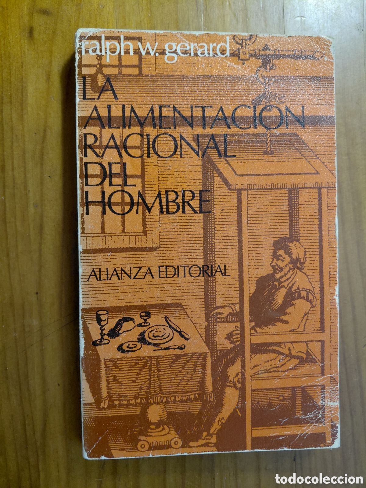Second hand books: LA ALIMENTACION RACIONAL DEL HOMBRE. - GERARD Ralph W