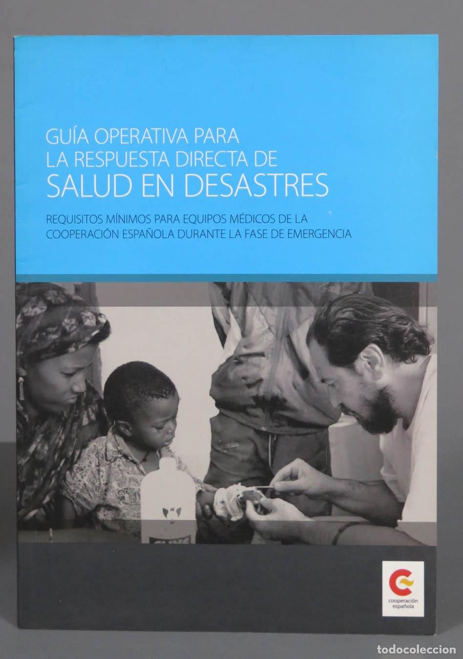 Second hand books: GU&Iacute;A OPERATIVA PARA LA RESPUESTA DIRECTA DE SALUD EN DESASTRES