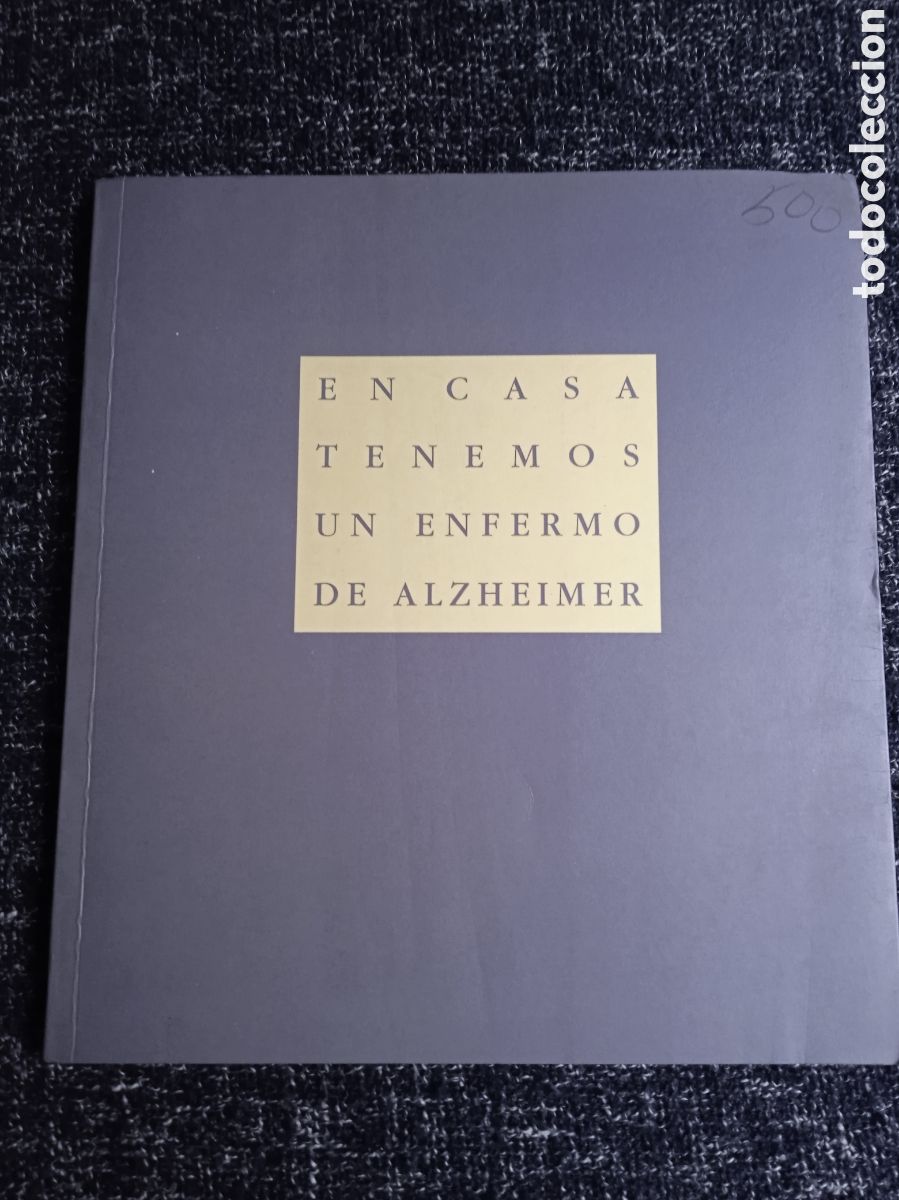 Second hand books: En casa tenemos un enfermo de Alzheimer / Casilda Elorriaga del Hierro