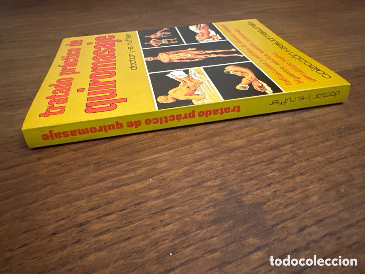 Libros de segunda mano: TRATADO PR&Aacute;CTICO DE QUIROMASAJE. DOCTOR J.E. RUFFIER: EDICIONES CEDEL 1981. - Foto 9