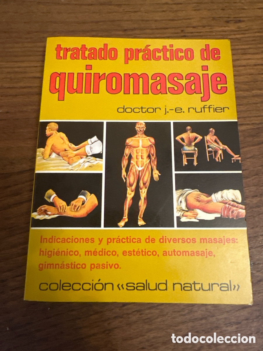 Libros de segunda mano: TRATADO PR&Aacute;CTICO DE QUIROMASAJE. DOCTOR J.E. RUFFIER: EDICIONES CEDEL 1981. - Foto 10