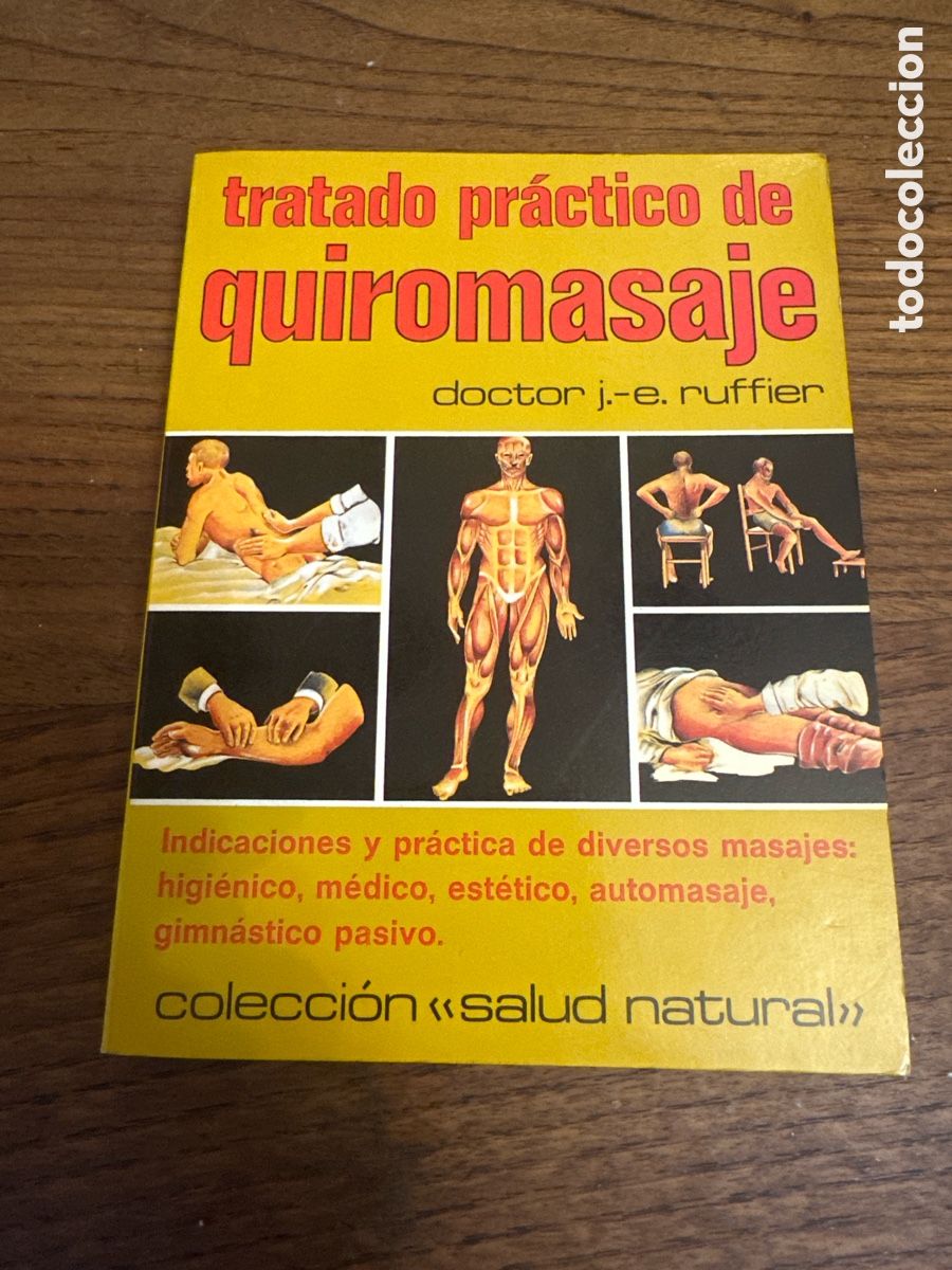 Libros de segunda mano: TRATADO PR&Aacute;CTICO DE QUIROMASAJE. DOCTOR J.E. RUFFIER: EDICIONES CEDEL 1981. - Foto 1