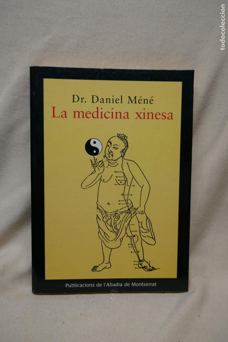 Gebrauchte B&uuml;cher: LA MEDICINA XINESA - DANIEL M&Eacute;N&Eacute; (PUBL. ABADIA MONTSERRAT