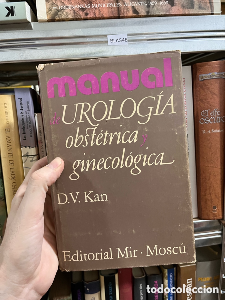 Libri di seconda mano: Blas48 manual de UROLOG&Iacute;A obst&eacute;trica ginecol&oacute;gica D.V. Kan - Editorial Mir &bull; Mosc&uacute;