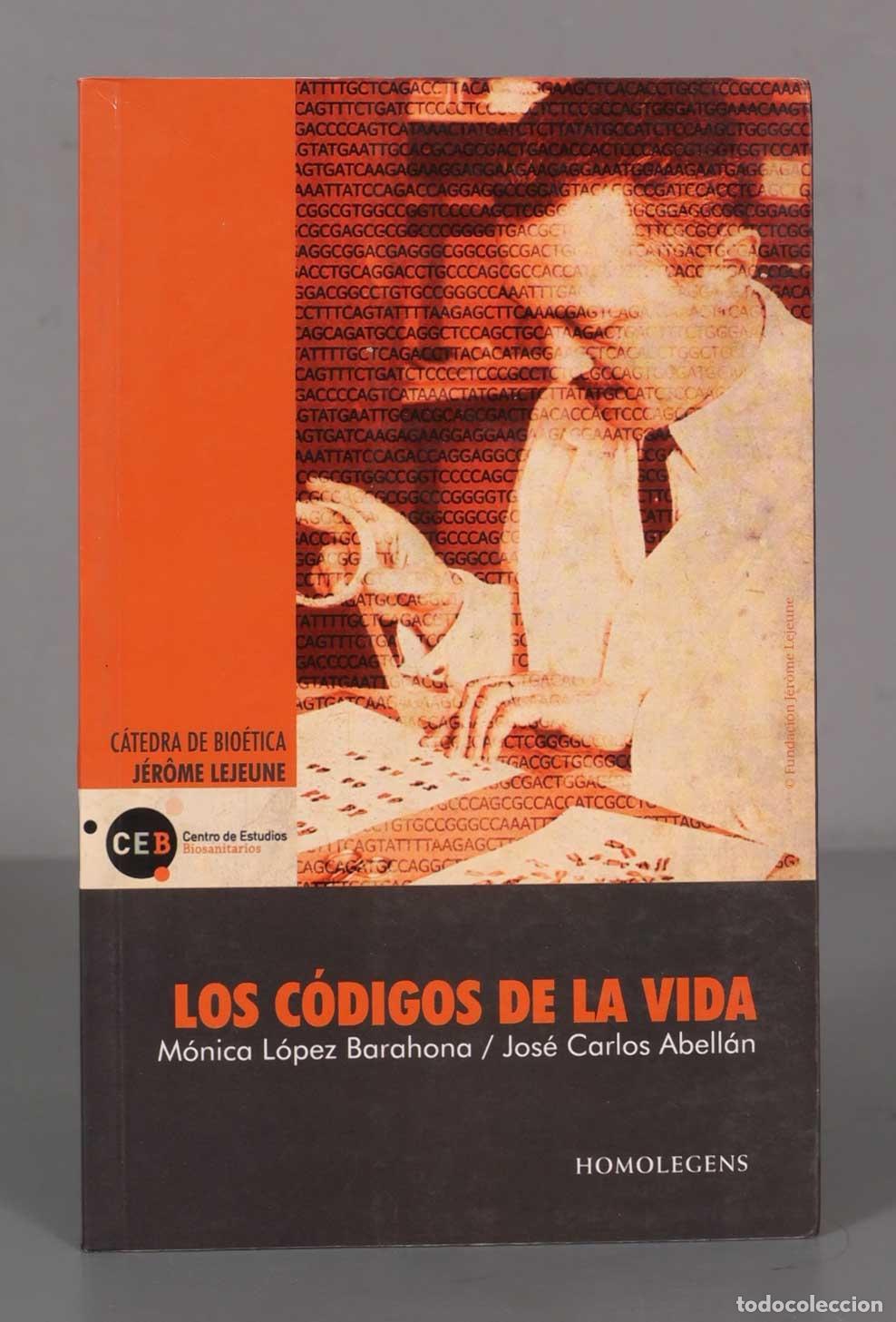Gebrauchte B&uuml;cher: Los C&oacute;digos De La Vida Abell&aacute;n Salort, Jos&eacute; Carlos