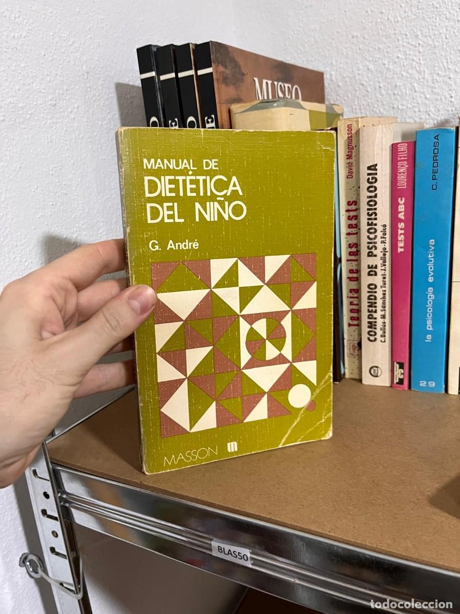 Libros de segunda mano: BLAS50 MANUAL DE DIETETICA DEL NI&Ntilde;O, G ANDRE