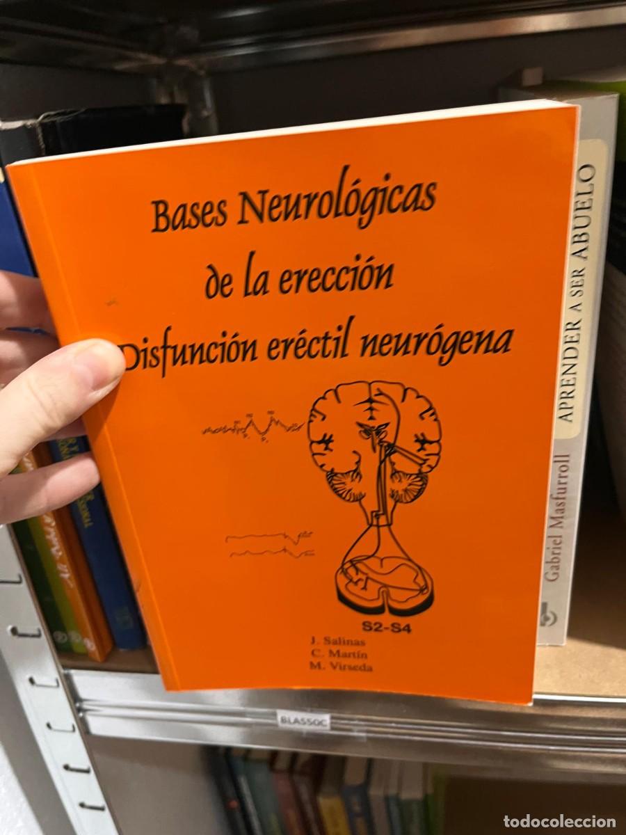 Second hand books: BLAS50C UBASES NEUROLOGICAS DE LA ERECCION, DISFUNCION ELECTIL NEUROGENA, J SALINAS, C MARTIN