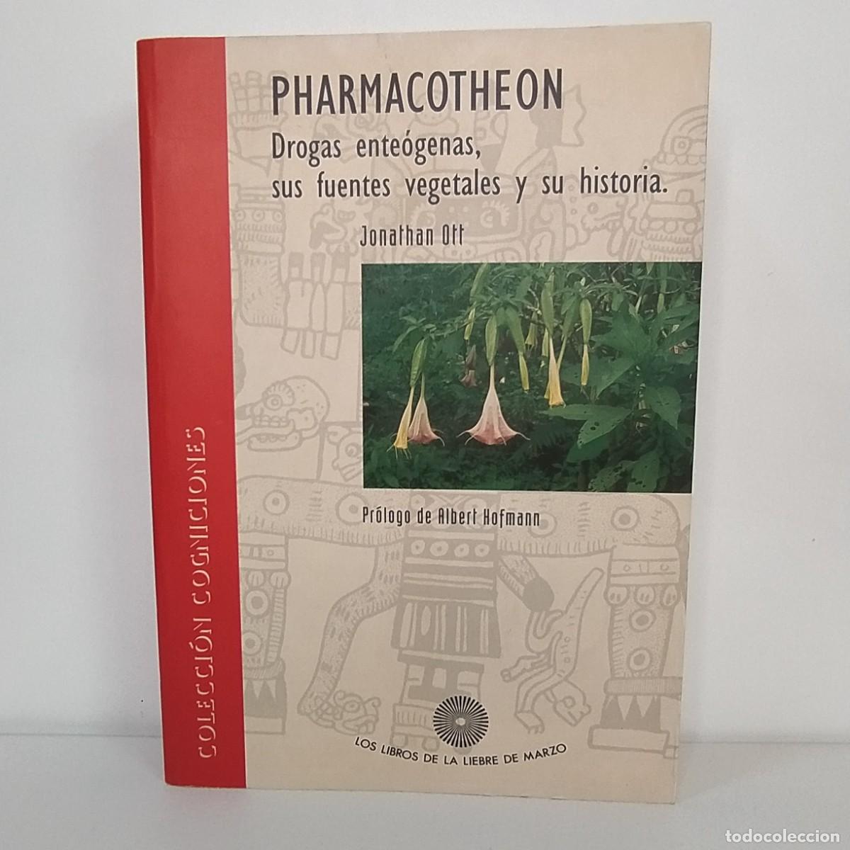 Libros de segunda mano: Pharmacotheon. Drogas ente&oacute;genas, sus fuentes vegetales y su historia. Jonathan Ott.