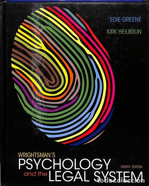 Libri di seconda mano: WRIGHTSMAN'S PSYCHOLOGY AND THE LEGAL SYSTEM - EDIE GREEN, KIRK HEILBRUN - WADSWORTH - 2011, 8&ordf; ed.