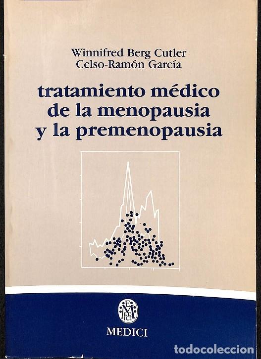 Gebrauchte B&uuml;cher: TRATAMIENTO MEDICO MENOPAUSIA PREMENOPAUSIA - CUTLER, W. / GARCIA, C. R. - EDICIONES MEDICI - 1987 -