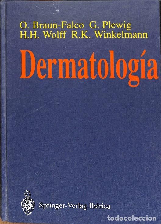 Livros em segunda m&atilde;o: DERMATOLOG&Iacute;A - BRAUN-FALCO, OTTO / PLEWIG, GERD / WOLFF, HELMUT H. - SPRINGER VERLAG IBERICA - 1995