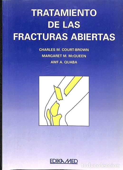 Second hand books: TRATAMIENTO FRACTURAS ABIERTAS - EDITORES VARIOS - 1998