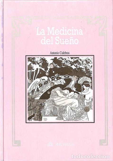 Livres d'occasion: LA MEDICINA DEL SUE&Ntilde;O - ANTONIO CULEBRAS - ANCORA S.A. - 1994