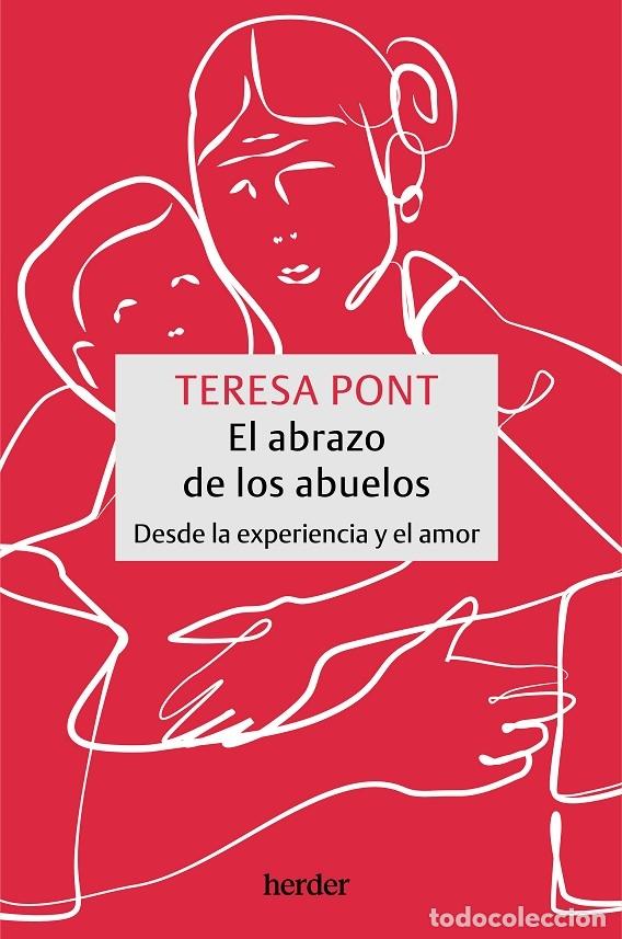 Gebrauchte B&uuml;cher: EL ABRAZO DE LOS ABUELOS - PONT AMEN&Oacute;S, TERESA - Herder - 2023