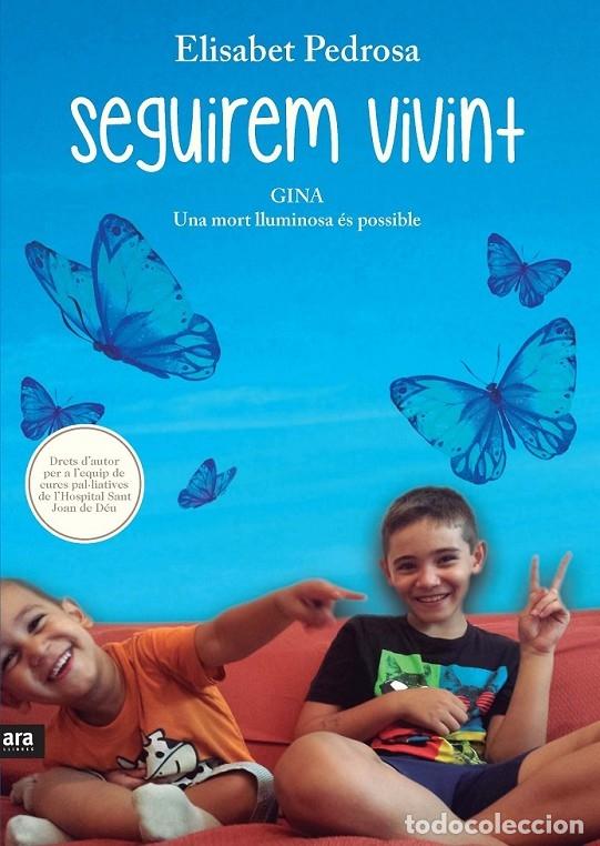 Libri di seconda mano: SEGUIREM VIVINT - PEDROSA I DOM&Egrave;NECH, ELISABET - ATIC DELS LLIBRES - 2014
