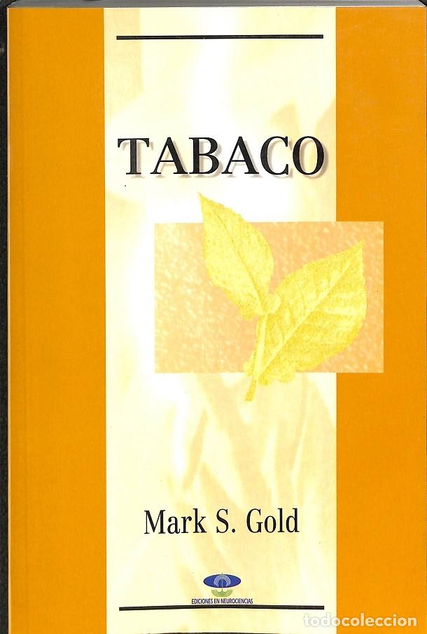 Libri di seconda mano: TABACO - MARC J, GOLD - EDICIONES EN NEUROCIENCIAS - 1996