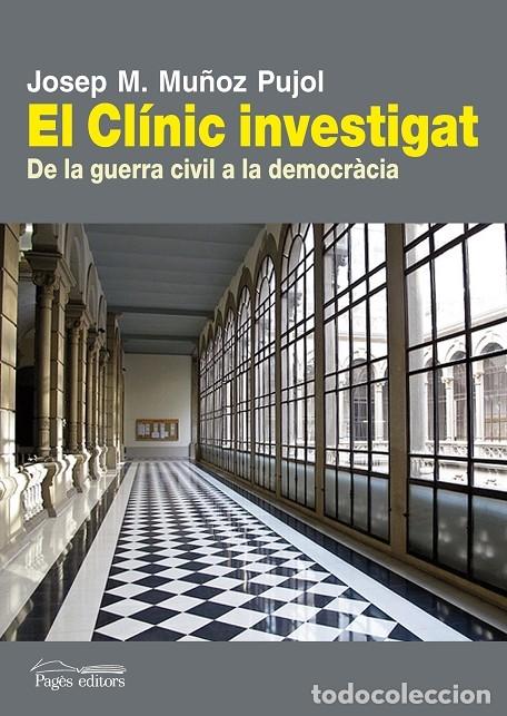 Second hand books: EL CL&Iacute;NIC INVESTIGAT - MU&Ntilde;OZ PUJOL, JOSEP MARIA - Pag&egrave;s Editors - GUIMET 180 - 2013