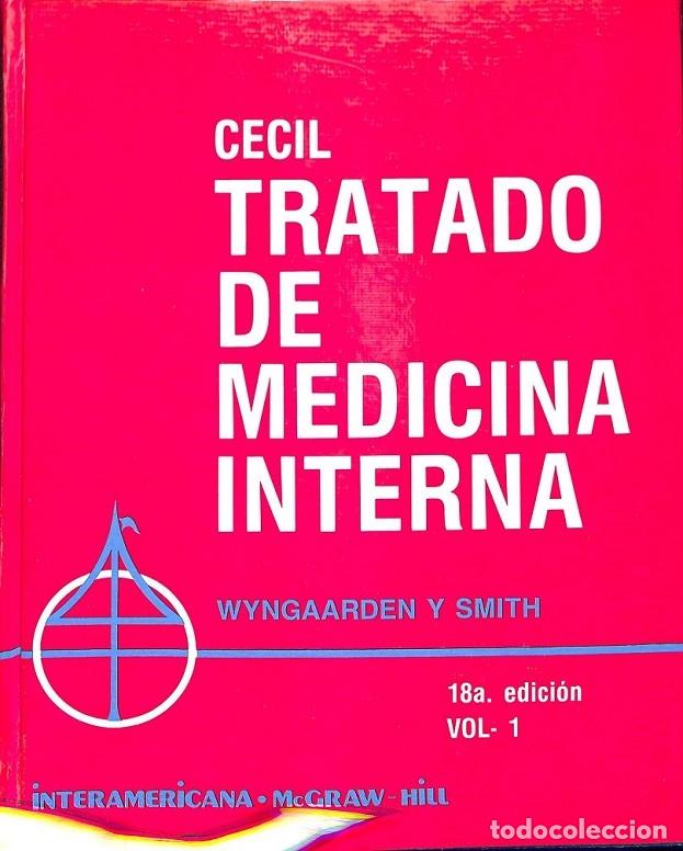 Second hand books: CECIL TRATADO MEDICINA INTERNA VOL 1 - WYBGAARDEN Y SMITH - McGraw-Hill - 1986, 18&ordf; ed.