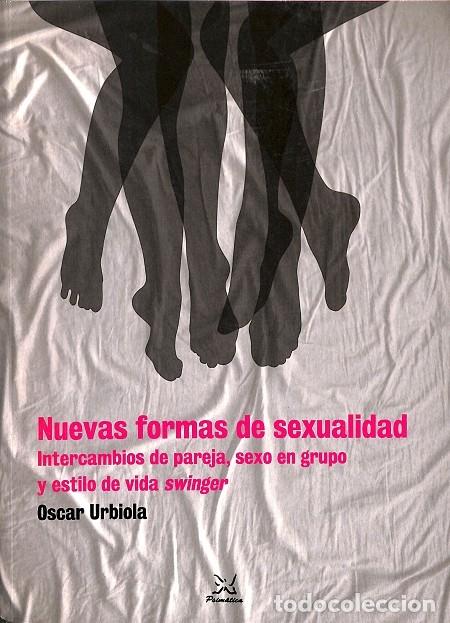 Gebrauchte B&uuml;cher: NUEVAS FORMAS DE SEXUALIDAD - OSCAR URBIOLA - PSIMATICA - 2004