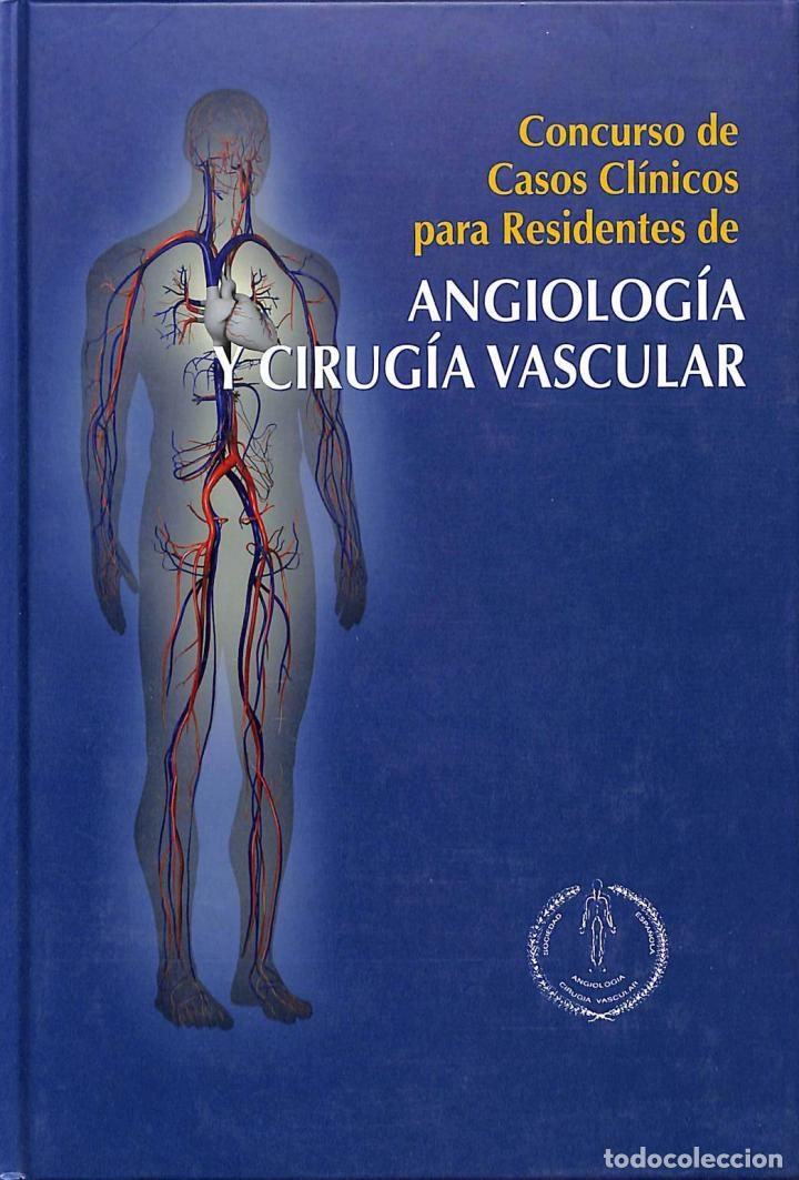 Gebrauchte B&uuml;cher: CONCURSO CASOS CL&Iacute;NICOS RESIDENTES ANGIOLOG&Iacute;A Y CIRUG&Iacute;A VASCULAR - Fernando Vaquero Morillo - FAES F