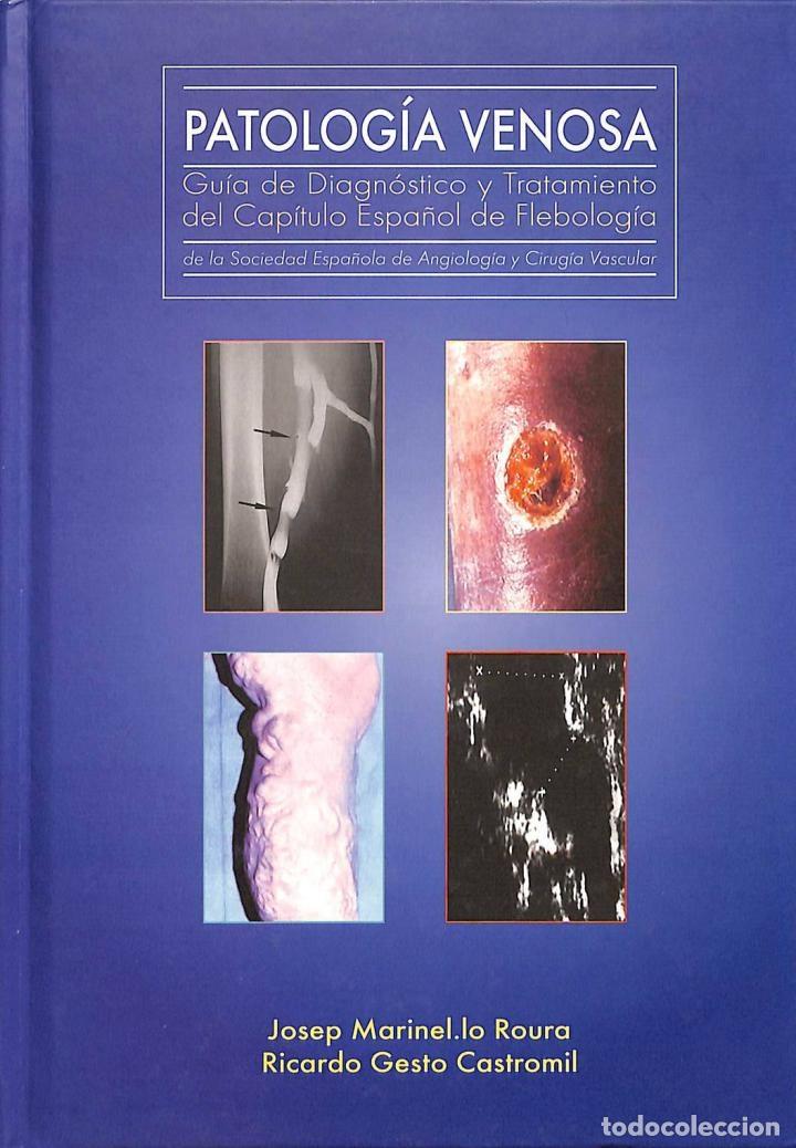 Gebrauchte B&uuml;cher: PATOLOG&Iacute;A VENOSA: GU&Iacute;A DIAGN&Oacute;STICO Y TRATAMIENTO - MARINEL-LO ROURA/GESTO CASTROMIL - FAES FARMA - 2
