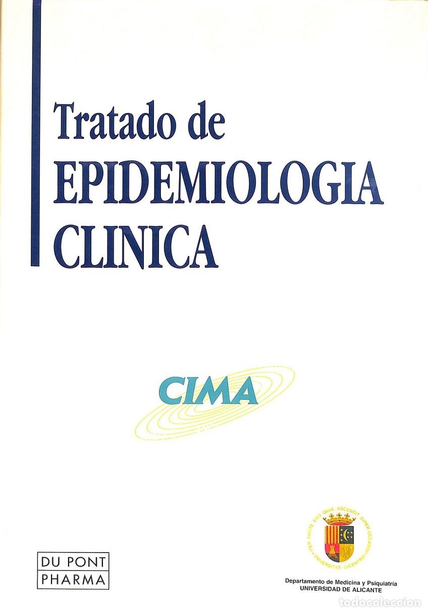 Libri di seconda mano: TRATADO DE EPIDEMIOLOG&Iacute;A CL&Iacute;NICA - Sin especificar - EDITORES VARIOS - 1995, 1&ordf; ed.