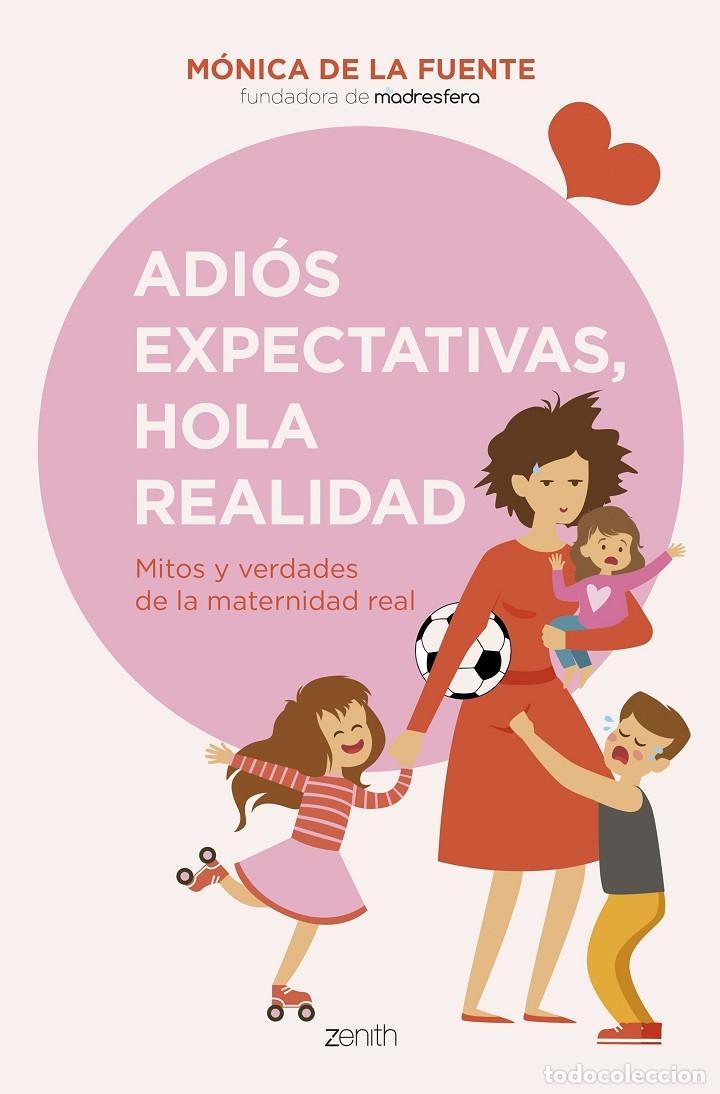 Libri di seconda mano: ADI&Oacute;S EXPECTATIVAS HOLA REALIDAD - FUENTE, M&Oacute;NICA DE LA - Planeta - SUPERFAMILIAS - 2022