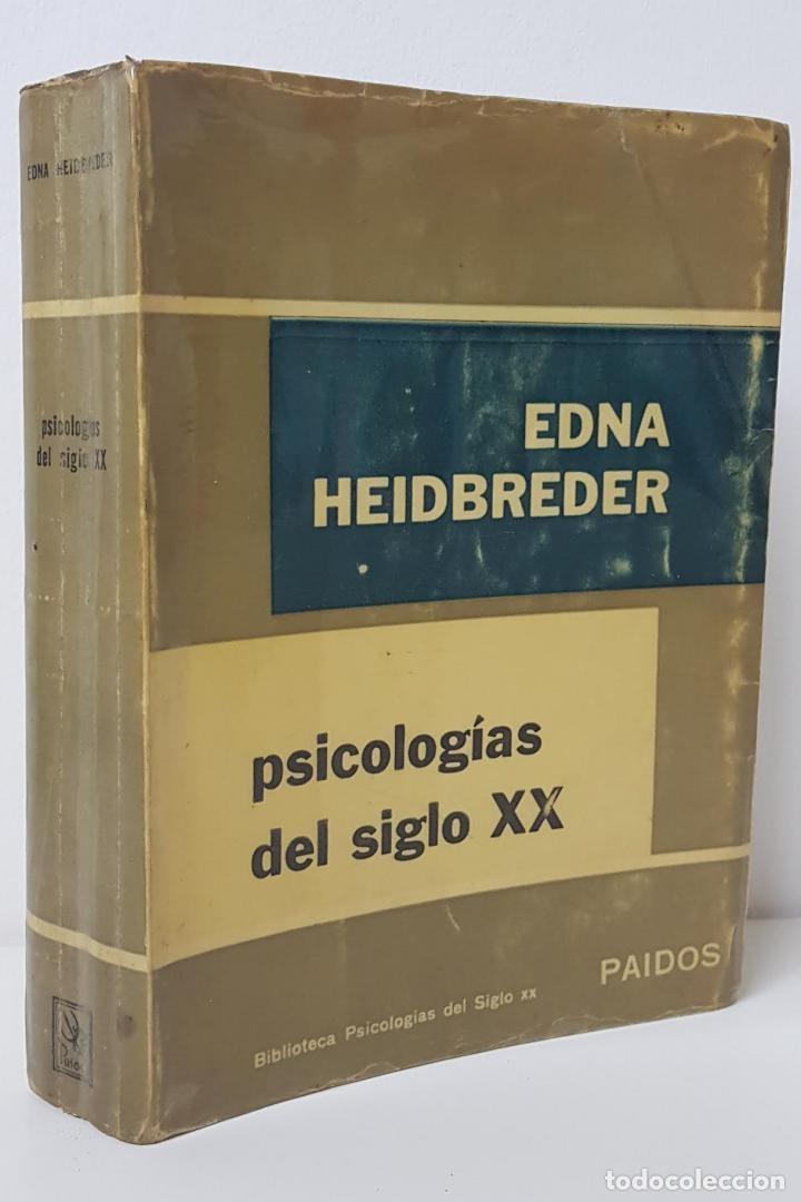 Libros de segunda mano: PSICOLOG&Iacute;A SIGLO XX - EDNA HEIDBREDER - PAID&Oacute;S - 1960 - BIBLIOTECA PSICOLOG&Iacute;AS