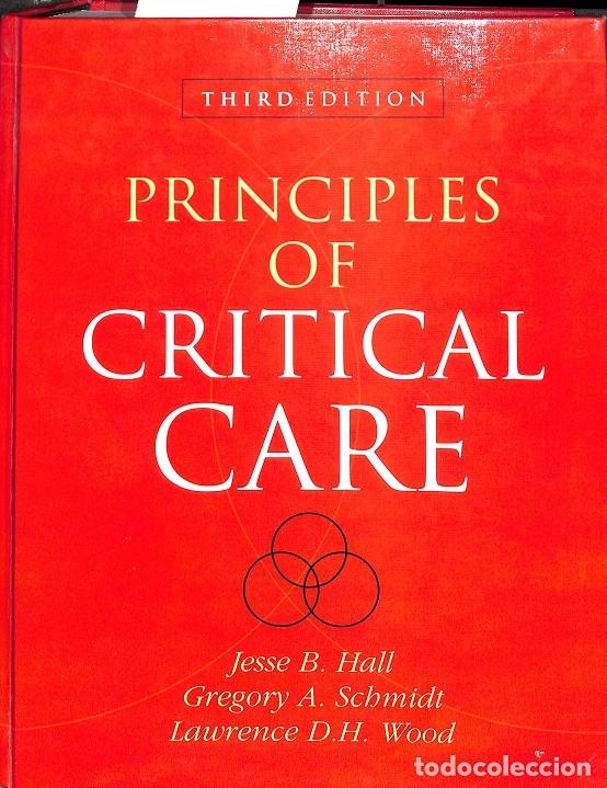 Second hand books: PRINCIPLES OF CRITICAL CARE - HALL, JESSE B. - EDITORES VARIOS - 2013